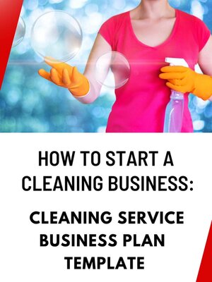 cover image of How to Start a Cleaning Business